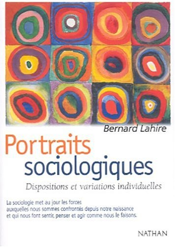 Portraits sociologiques : dispositions et variations individuelles