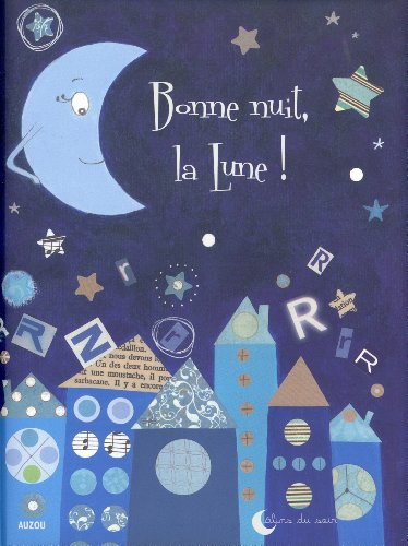 Bonne nuit, la lune !