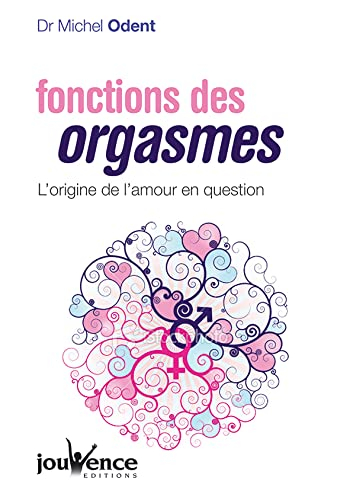Fonctions des orgasmes : l'origine de l'amour en question
