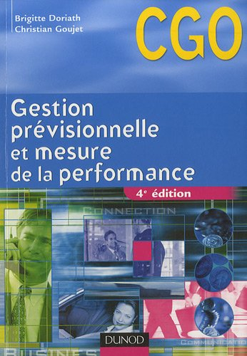 Gestion prévisionnelle et mesure de la performance : processus 3 : prévision et gestion budgétaire, 