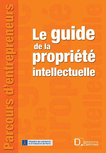 Le guide de la propriété intellectuelle