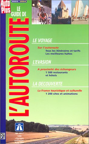 le guide de l'autoroute 2003