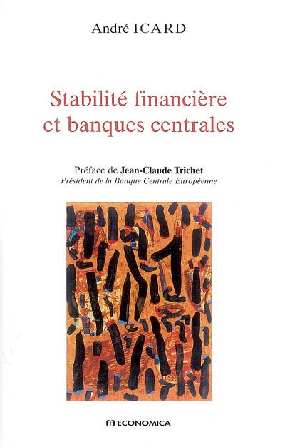 Stabilité financière et banques centrales