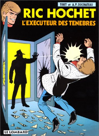 Ric Hochet. Vol. 49. L'exécuteur des ténèbres