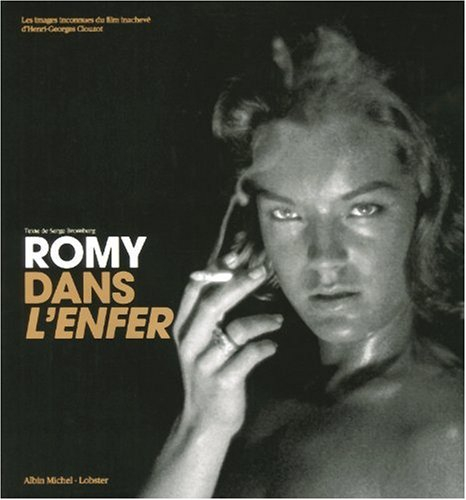 Romy dans L'enfer : les images inconnues du film inachevé d'Henri-Georges Clouzot