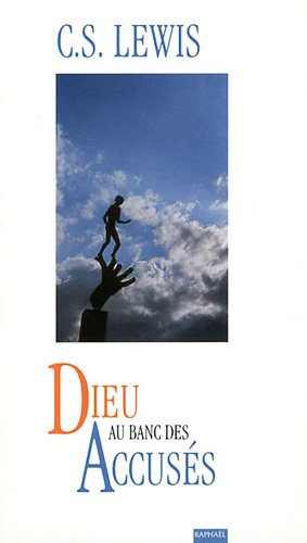 Dieu au banc des accusés