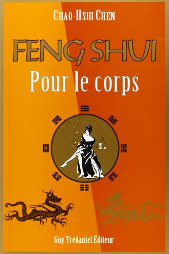 Le feng shui du corps