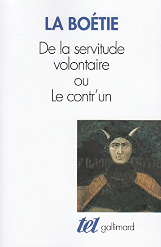 De la servitude volontaire ou Contr'un. Mémoire touchant l'édit de janvier 1562