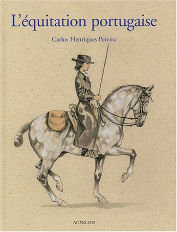 L'équitation portugaise : un art équestre