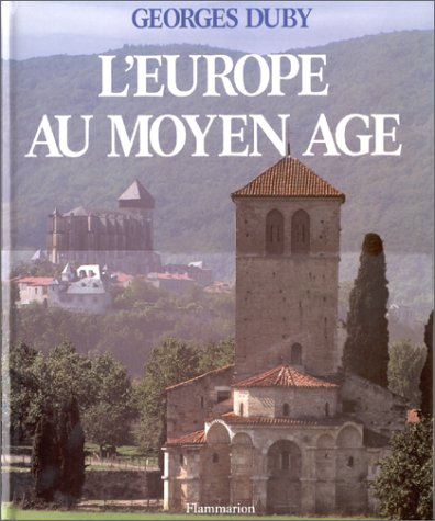 L'Europe au Moyen Age : art roman, art gothique