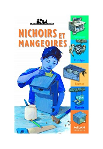 Nichoirs et mangeoires