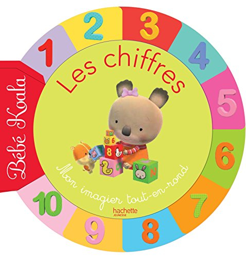 Les chiffres : mon imagier tout-en-rond