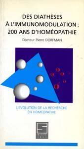 des diathèses à l'immunomodulation: 200 ans d'homéopathie, l'évolution de la recherche en homéopathi