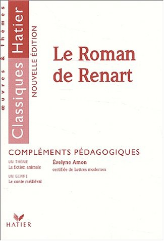 Le roman de Renart : compléments pédagogiques