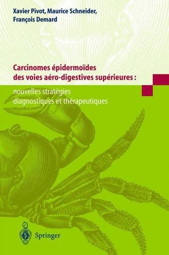 Carcinomes épidermoïdes des voies aéro-digestives supérieures : nouvelles stratégies diagnostiques e