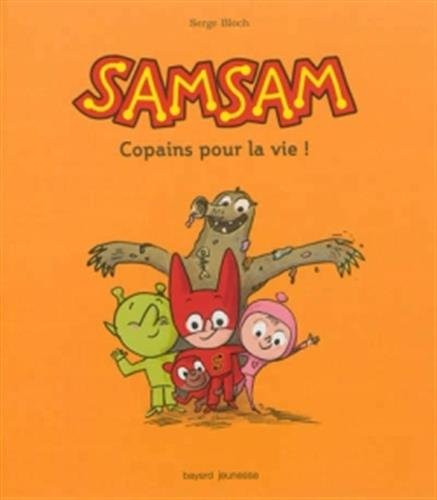 SamSam. Vol. 2. Copains pour la vie !