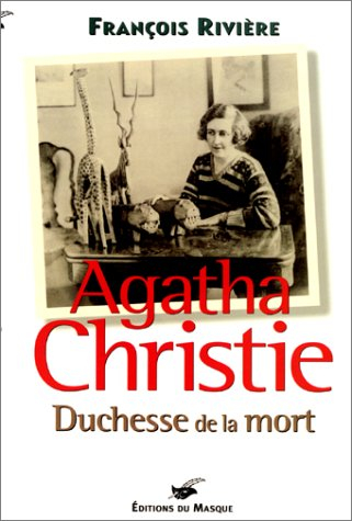 Agatha Christie, duchesse de la mort