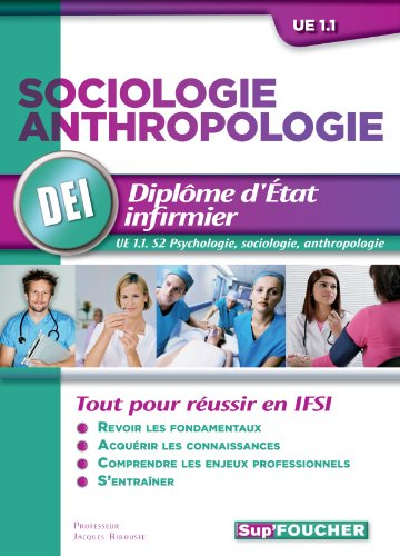 Sociologie, anthropologie, diplôme d'Etat infirmier : unité d'enseignement 1.1, semestre 2 psycholog