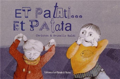 Et Patati... et Patata