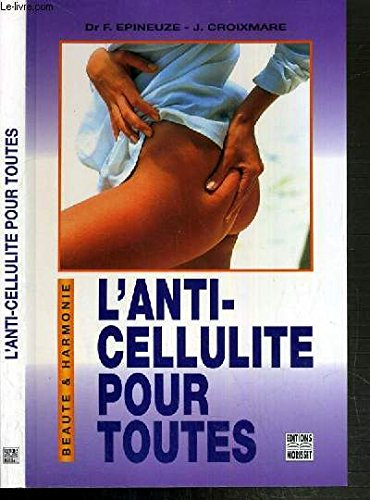 L'anti-cellulite pour toutes