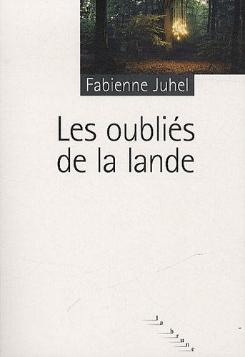 Les oubliés de la lande