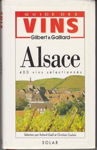 Alsace : guide des vignobles et des vins