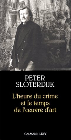 L'heure du crime et le temps de l'oeuvre