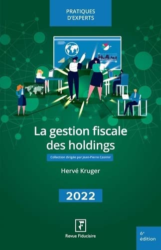 La gestion fiscale des holdings 2022-2023