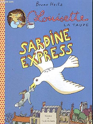 louisette la taupe : sardine express