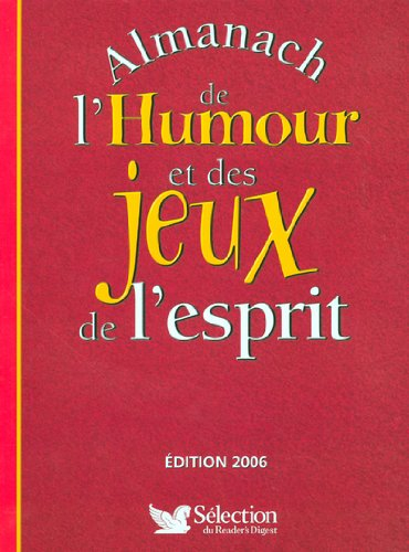 Almanach de l'humour et des jeux de l'esprit