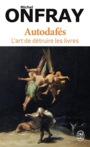 Autodafés : l'art de détruire les livres