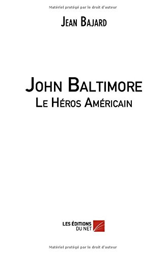 john baltimore - le heros americain