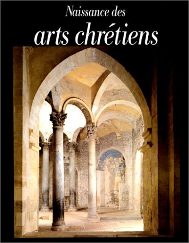 naissance des arts chretiens