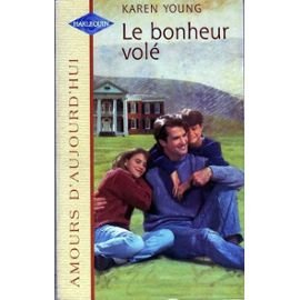 le bonheur volé (amours d'aujourd'hui)