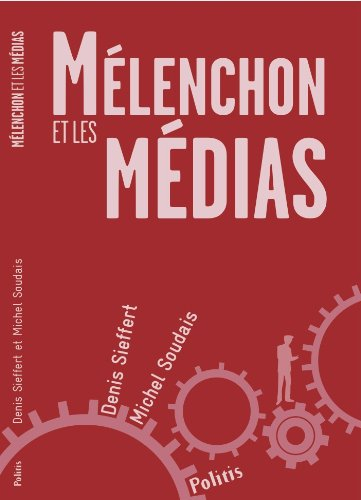 mélenchon et les médias