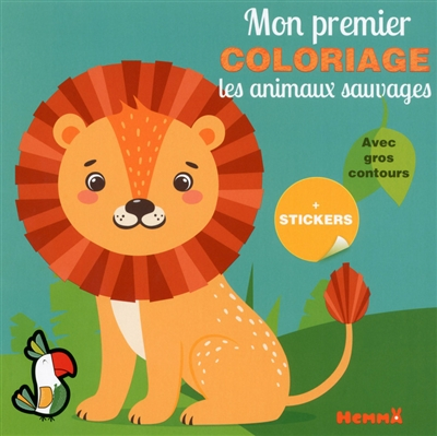 Les animaux sauvages : mon premier coloriage