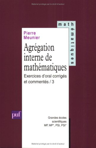 Agrégation interne de mathématiques : exercices d'oral corrigés et commentés