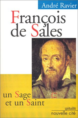 François de Sales, un sage et un saint