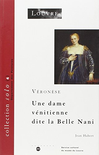 Véronèse, Une dame vénitienne dite La belle Nani