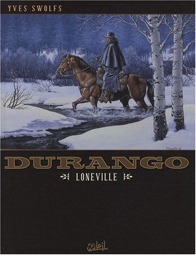 Durango. Vol. 07. Loneville