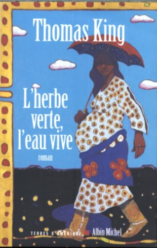 L'herbe verte, l'eau vive