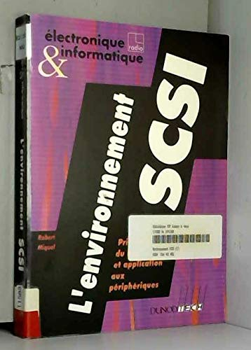 L'Environnement SCSI