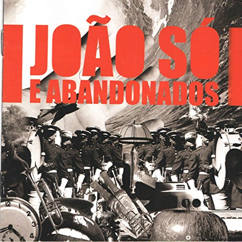 joao so & abandonados [import anglais]