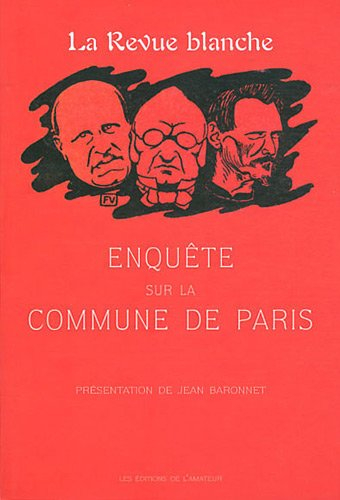 Enquête sur la Commune : 1871 : la Revue blanche