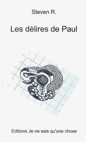 Les délires de Paul