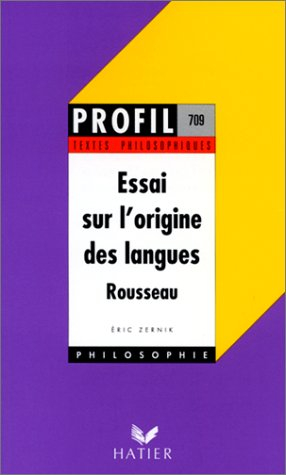 Essai sur l'origine des langues, Rousseau