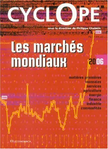Cyclope 2006 : les marchés mondiaux