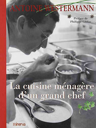 La cuisine ménagère d'un grand chef