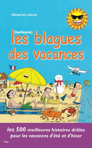 Les meilleures blagues des vacances