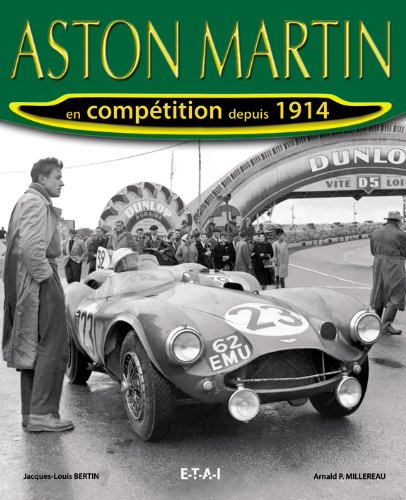 Aston Martin en compétition depuis 1914